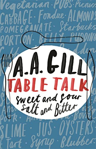 Table Talk: Sweet And Sour, Salt and Bitter von W&N